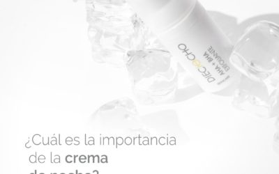 ¿Cuál es la importancia de la crema de noche?